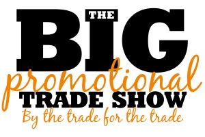 thebigpromotional - The Big Promotional Trade Show: Termin-Updates
